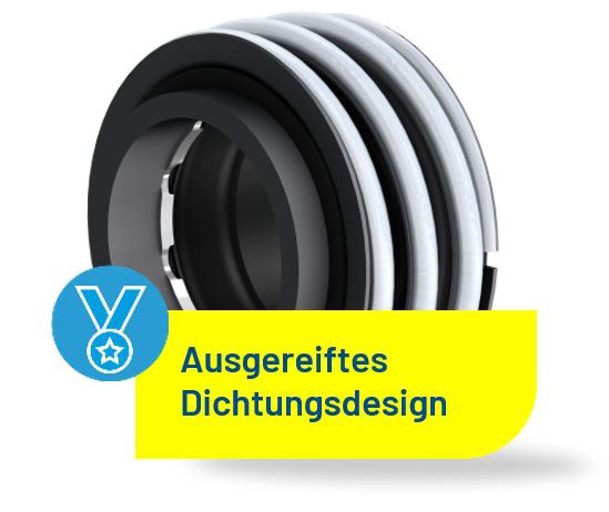 Ausgereiftes Dichtungsdesign